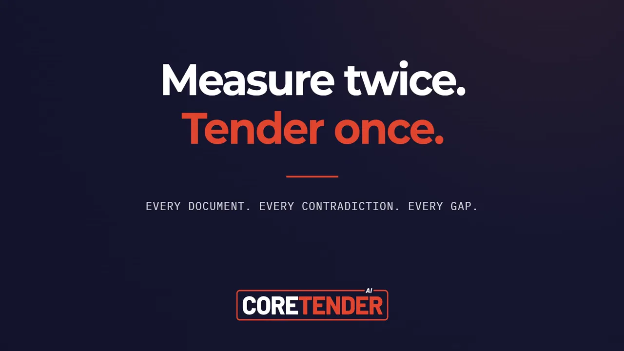 Measure twice. Tender once. Coretender.